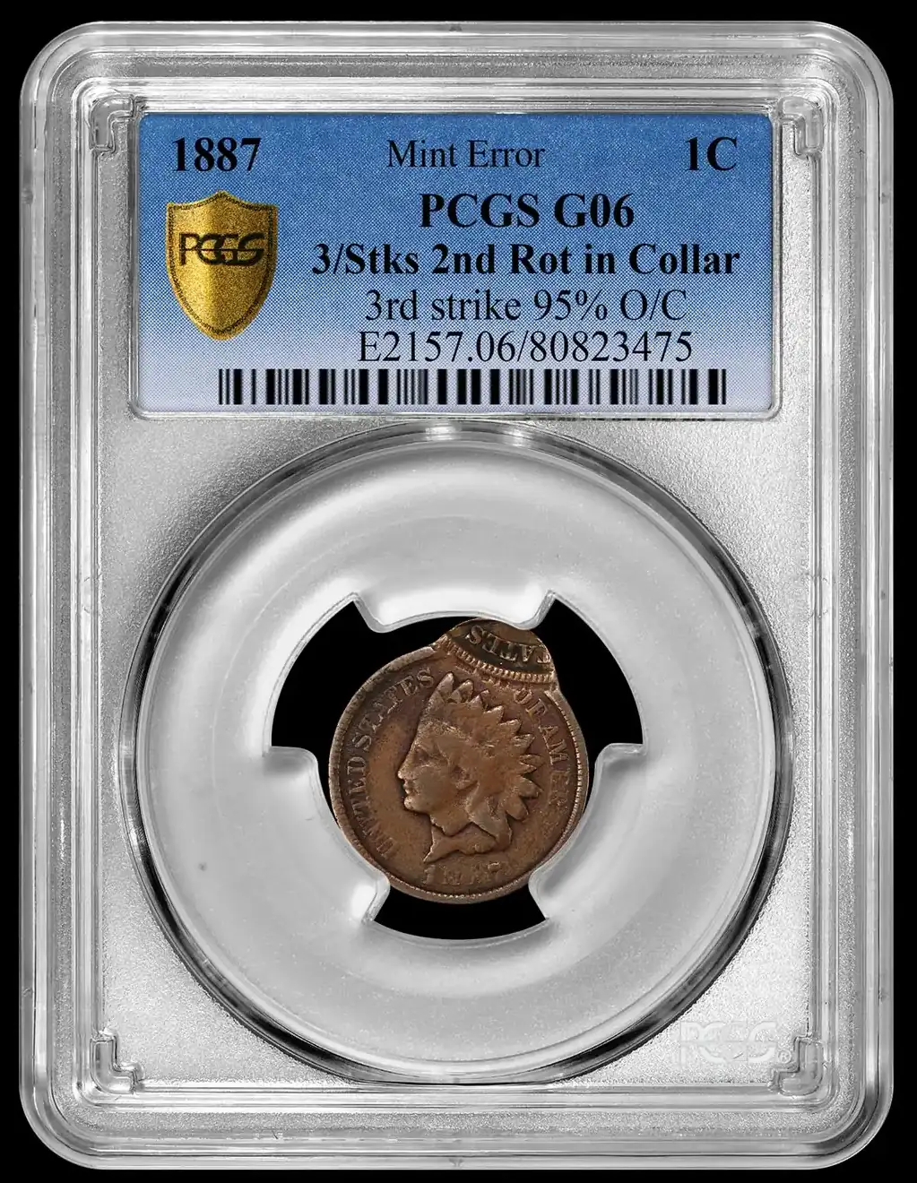 1887-Indian-Head-Cent,-Triple-Struck,-2nd-Rotated-In-Collar,-3RD-95%-Off-Center,-PCGS-G06