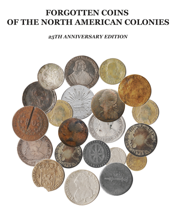 Forgotten-Coins-Of-The-North-American-Colonies---25th-Anniversary-Edition