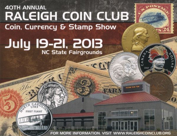 40th-Annual-Raleigh-Nc-Coin-Club-Show-July-19-21,-2013