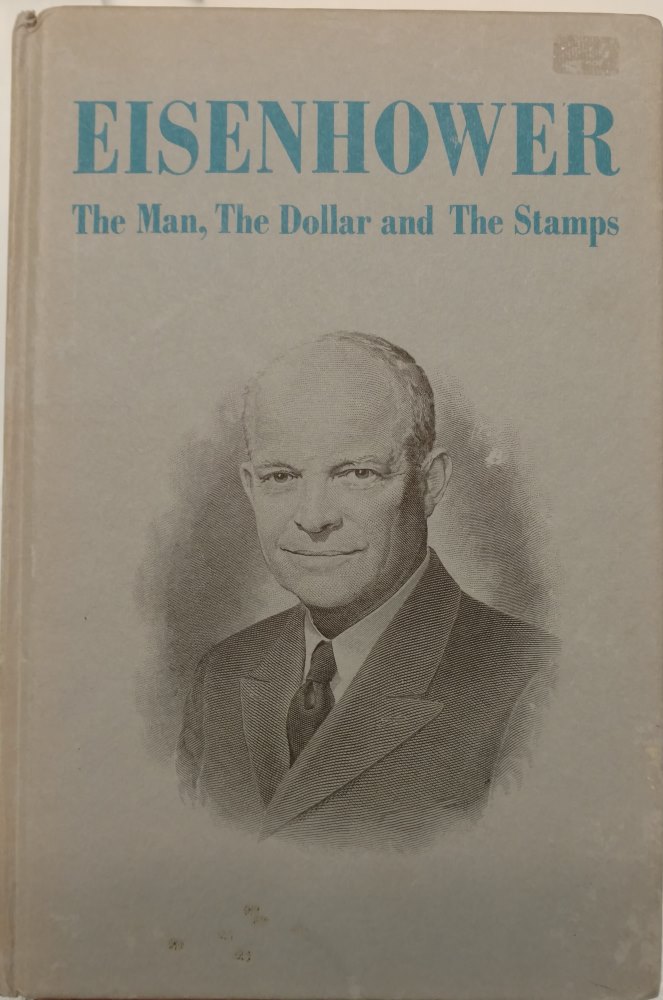 Eisenhower---The-Man,-The-Dollar-And-The-Stamps