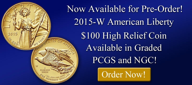 Pre-Order-Your-2015-W-$100-Liberty-HR-Gold-Coin-Today!