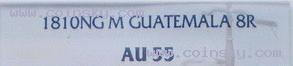 The-Unique-Guatemala-1810-Transform-8-Reales-NGC-AU-55
