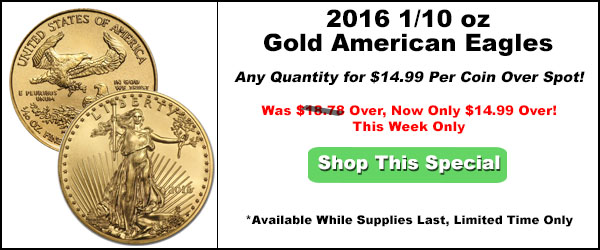 2016-1/0-Ounce-Gold-Eagles-Only-$14.99-Over-Spot-Any-Quantity