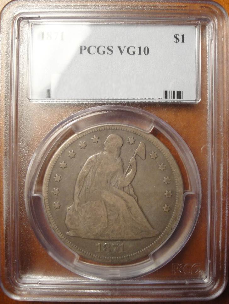 1871-Seated-Dollar,-You-Vs.-PCGS