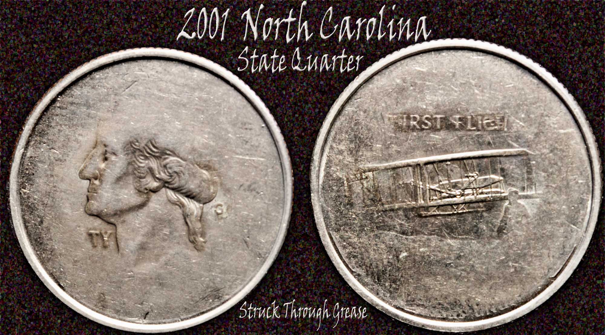 2001-?-North-Carolina-State-Quarter-Struck-Through-Grease
